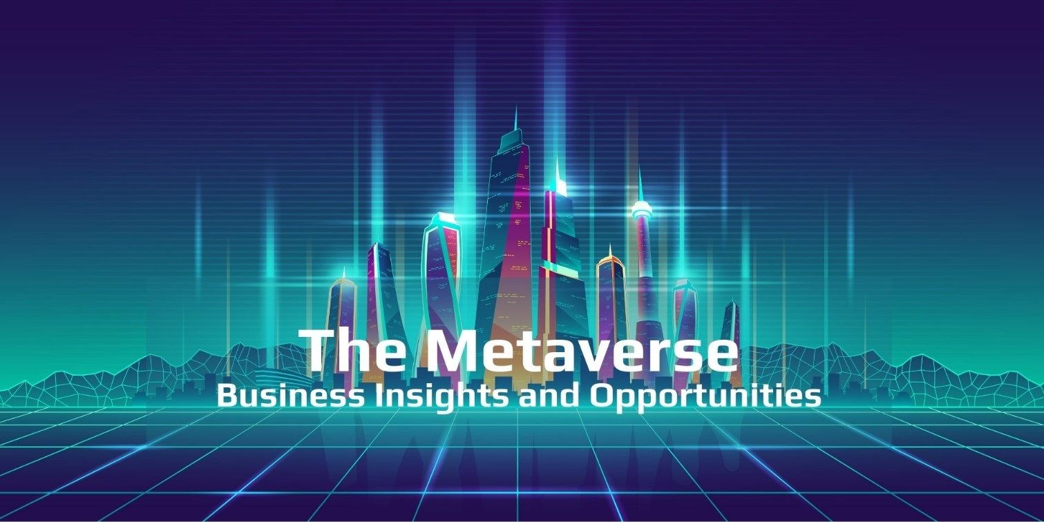 Companies Race Toward The Metaverse - Business Opportunities